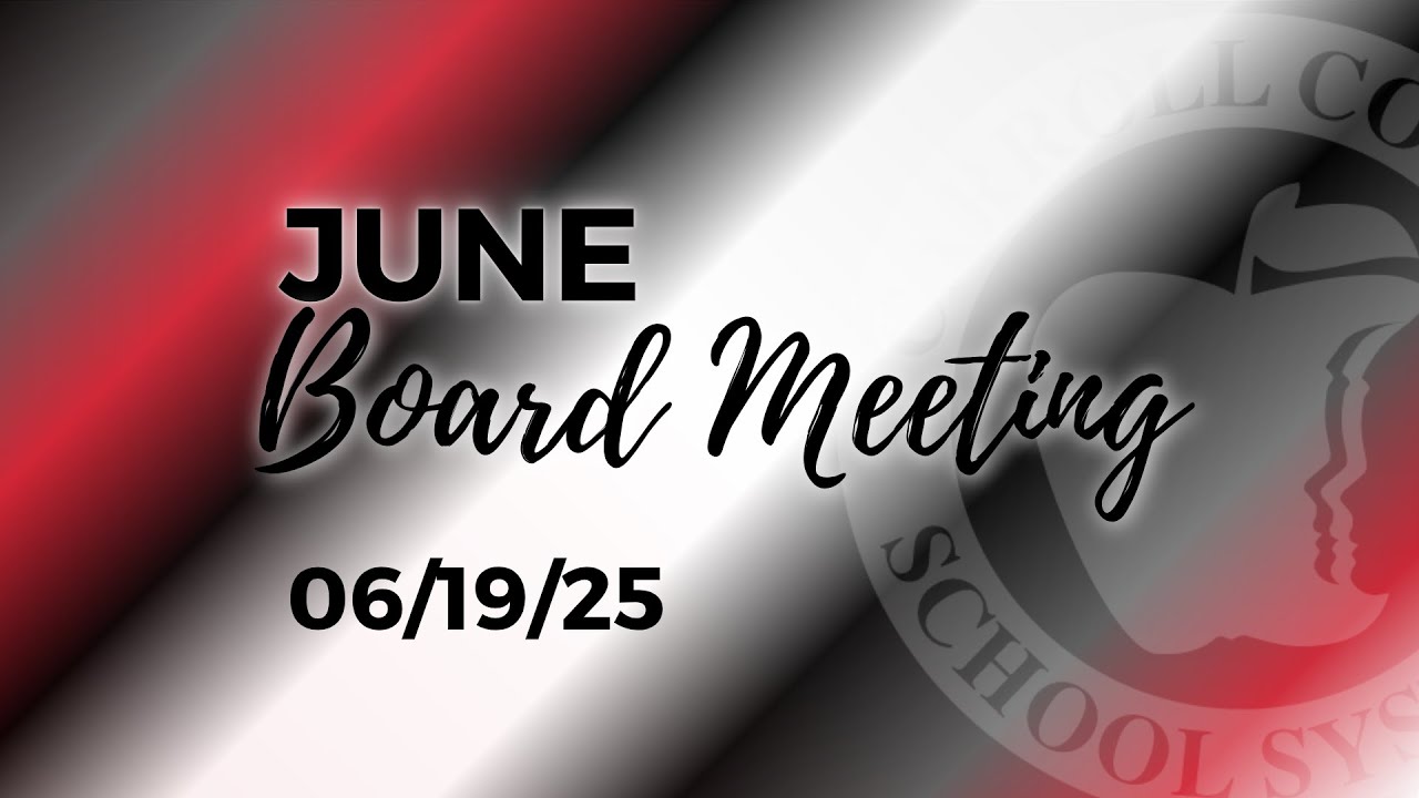 CCS June 19th 2025 Board Meeting