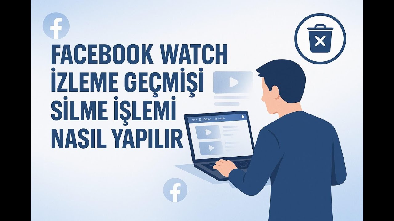Facebook Watch İzleme Geçmişi Silme İşlemi Nasıl Yapılır | Fenomist