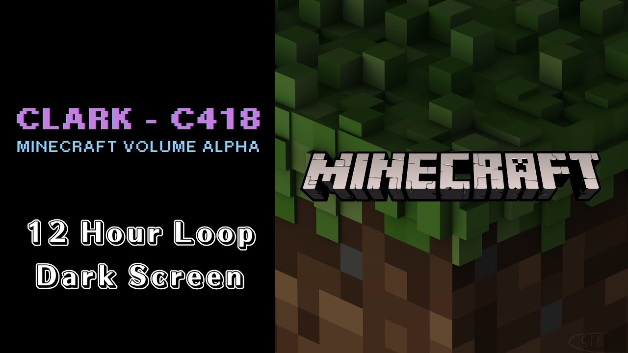 C418 - Clark - Minecraft Volume Alpha 💤 Dark Screen to fall asleep to (12 Hours)