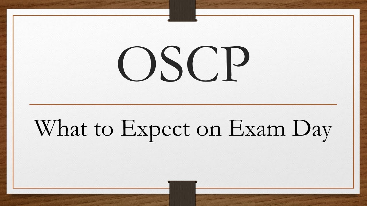 OSCP - What to Expect on Exam Day
