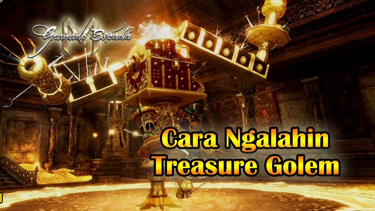 Tutorial Cara Ngalahin Treasure Golem【Granado Espada M】