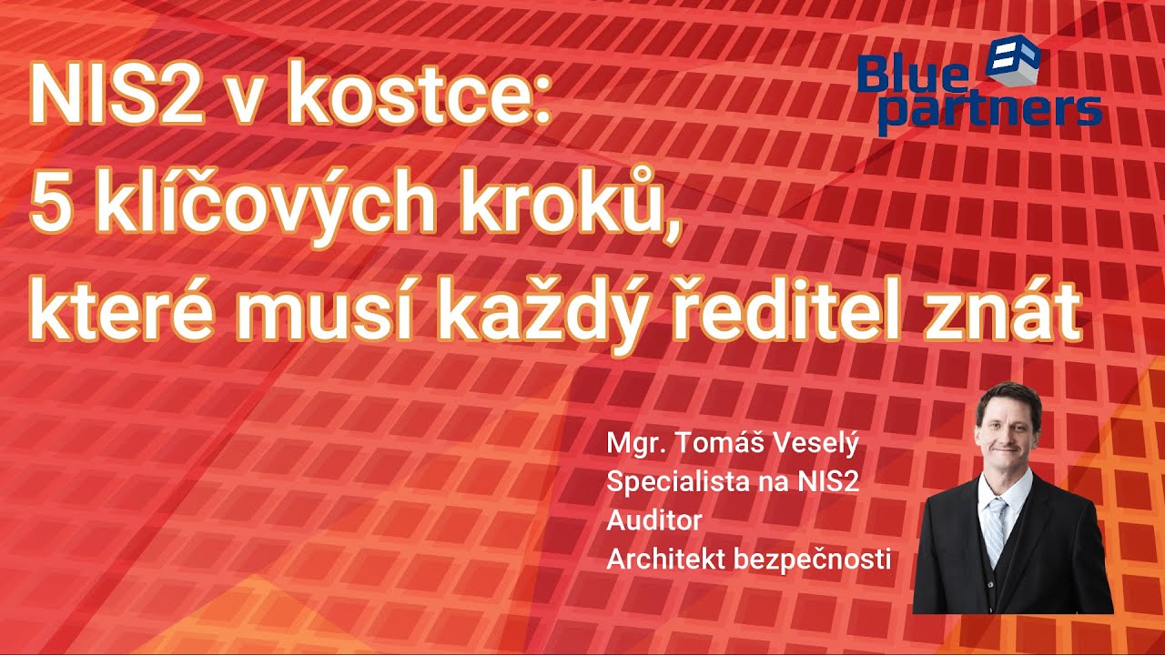 NIS2 v kostce: 5 kl&iacute;čov&yacute;ch kroků, kter&eacute; mus&iacute; každ&yacute; ředitel zn&aacute;t