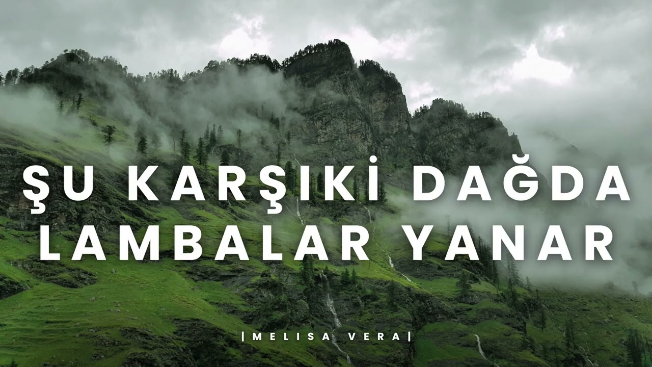 Şu Karşıki Dağda Lambalar Yanar