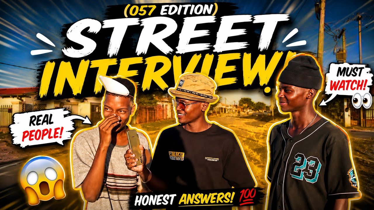 (057 Edition)... Street interview...