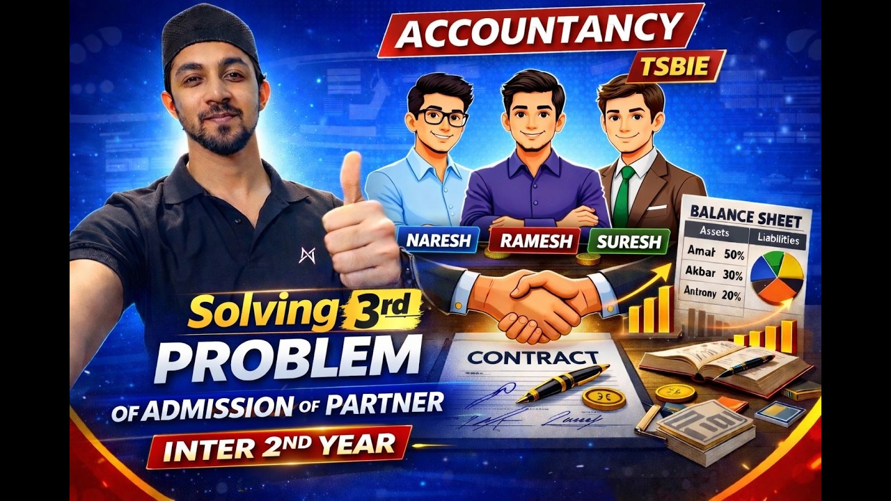Inter 2nd Year | Accountancy |Admission of partner | 3rd Problem |20 Marks | Explained  |