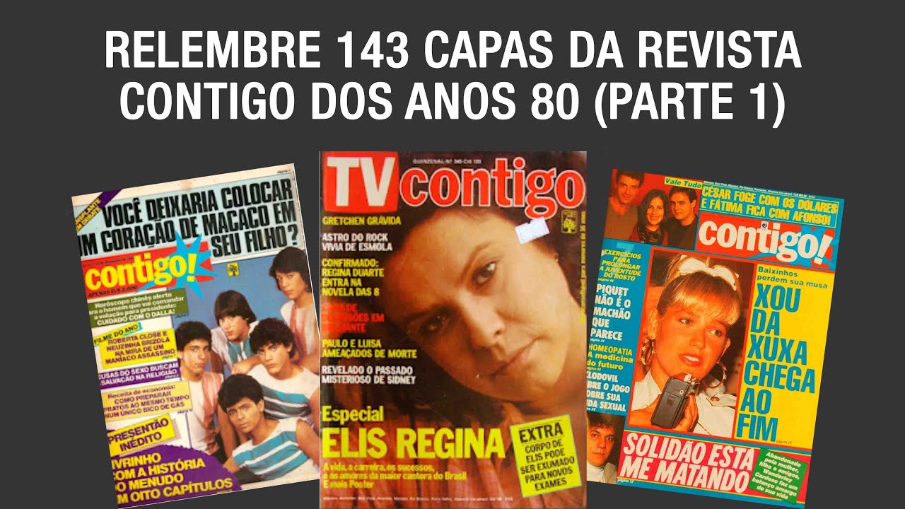 Relembre 143 Capas da Revista Contigo dos Anos 80 (Parte 1)