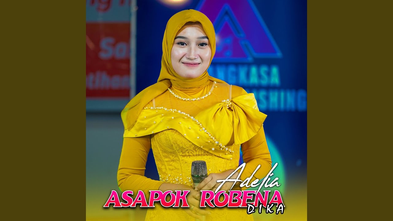 Asapok Robena Dika
