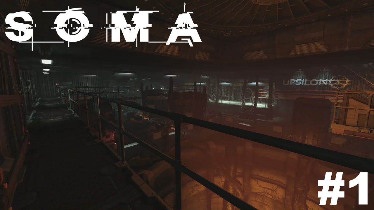 SOMA - Walkthrough - Part 1 (No Commentary)