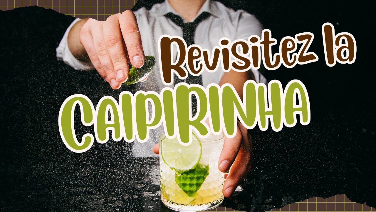 Béné-rinha: Une Twist Française sur la Classique Caipirinha!