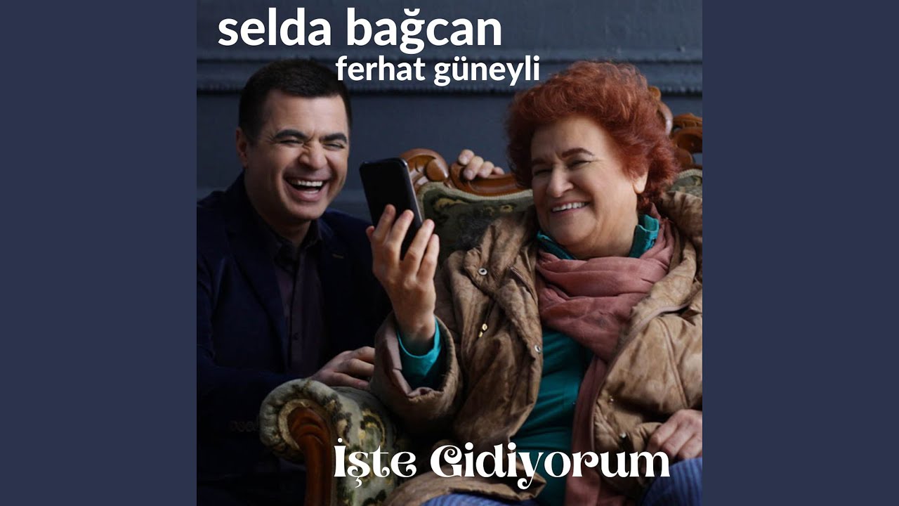İşte Gidiyorum