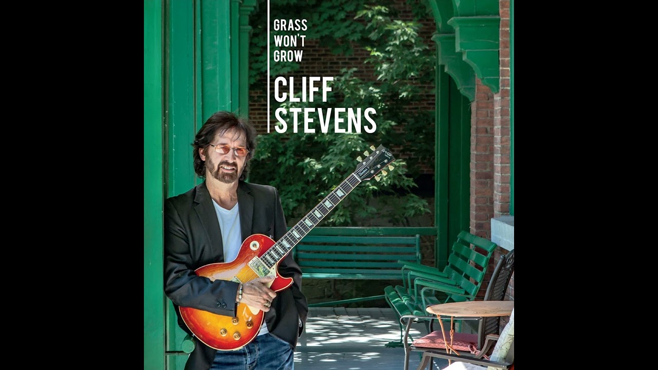 CLIFF STEVENS - Best of 'GRASS WON'T GROW' (2016)