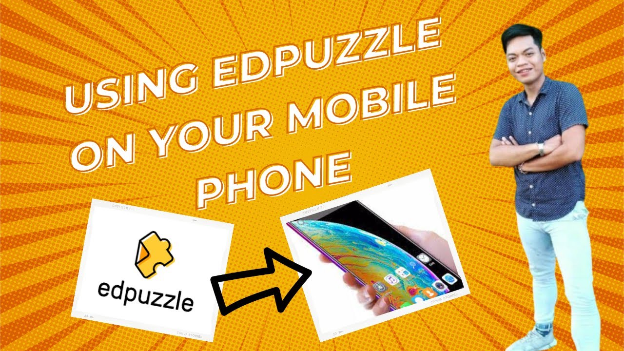 Tutorial Video - Edpuzzle Using Your Mobile Phone