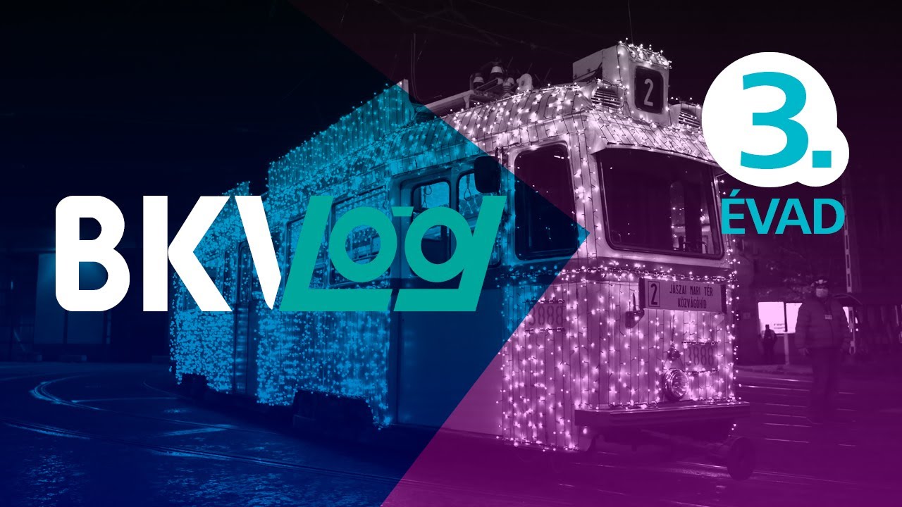 BKV Vlog - Fényvillamos