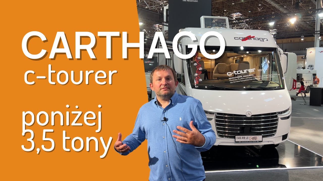NOWOŚĆ! Carthago C-Tourer z DMC do 3,5 tony