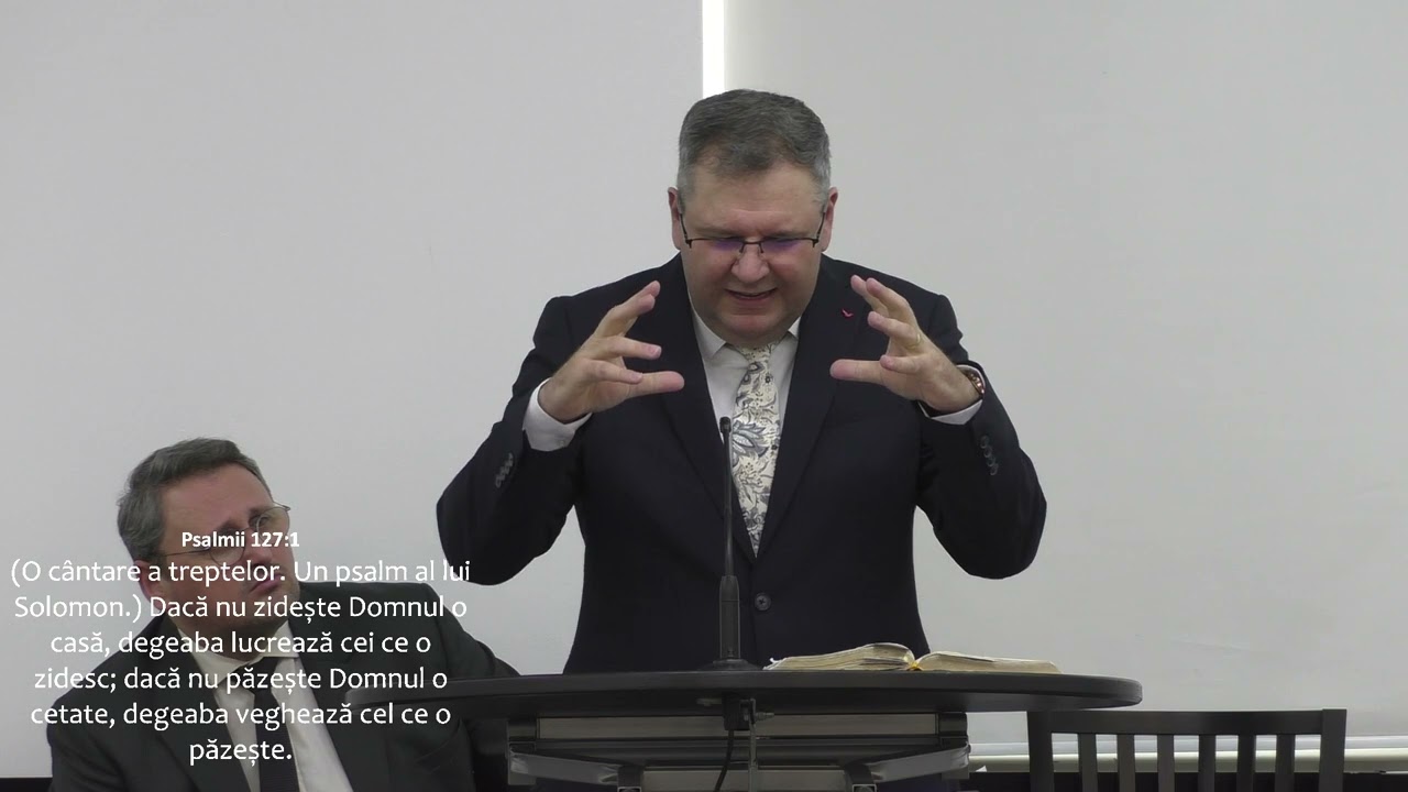 Psalmul 127, 128 - Dependența de Dumnezeu - Predică Ilie Bledea - 16.03.2025
