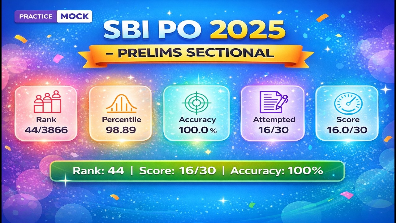 SBI PO 2025 - Prelims Sectional || Got 98.89% percentile || SBI PO 2026 || PracticeMock | GOOD LEVEL