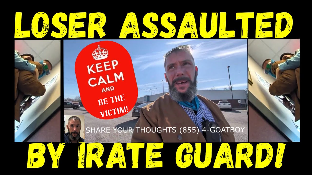 Loser Assaulted by Irate Security Guard!