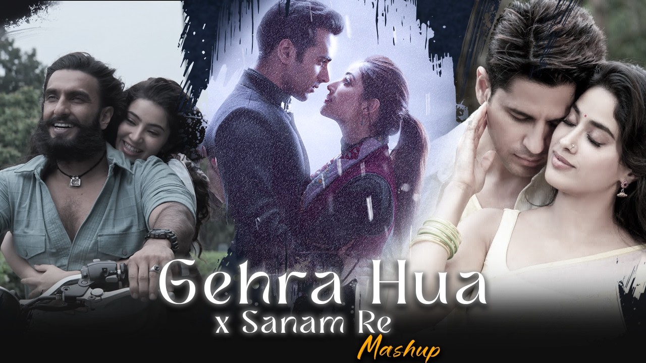 Gehra Hua x Sanam Re Mashup | Hansel D | Arijit Singh | Jubin Nautiyal | Non-Stop Jukebox 2026