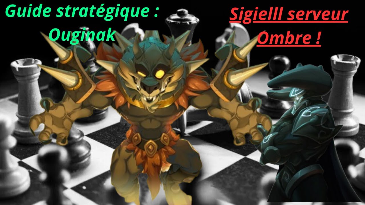 DOFUS Analyse strat&eacute;gique de classe N&deg;5 : Ouginak !