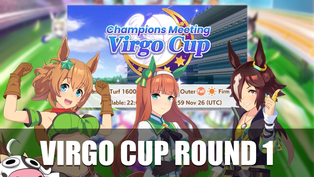 [Uma Musume] Virgo Cup CM Round 1