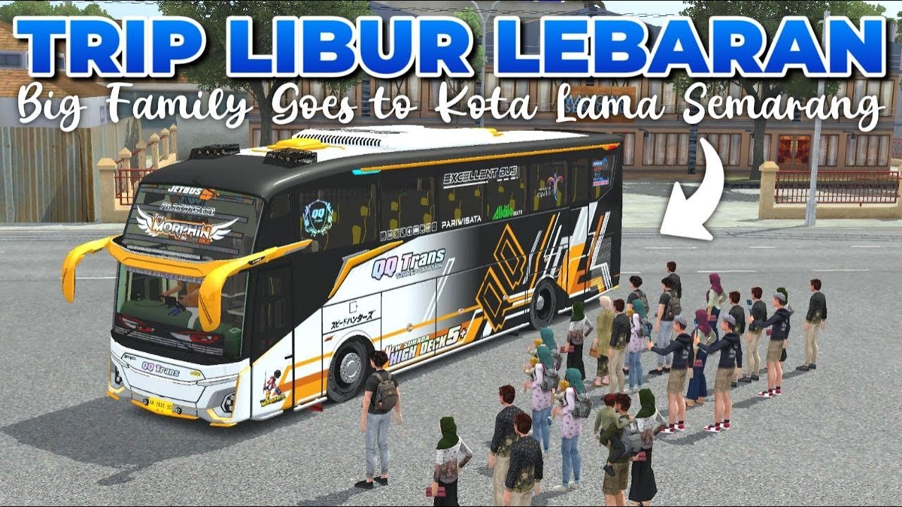 NGE-TRIP EDISI SPESIAL LIBUR LEBARAN IDUL FITRI! | BUS SIMULATOR ID