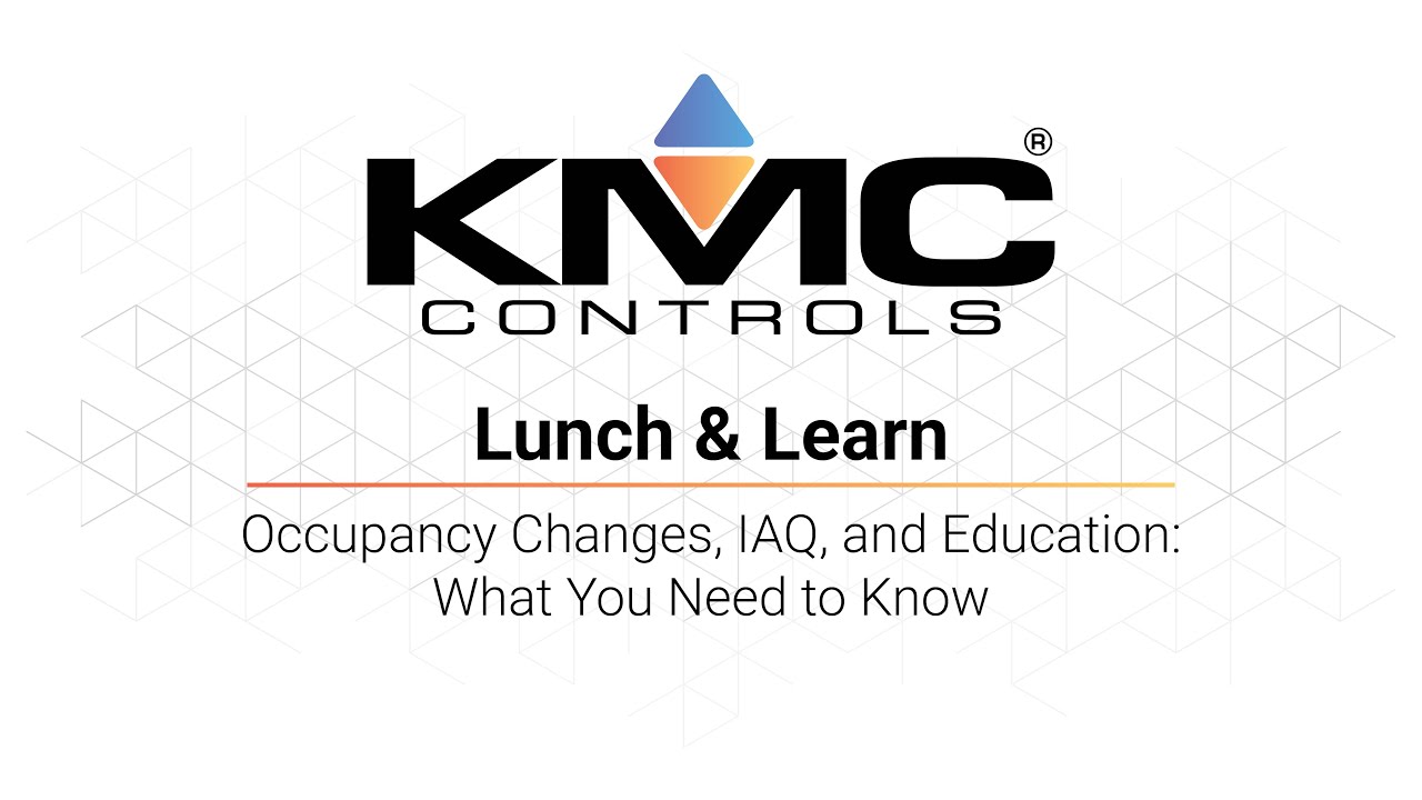 KMC Lunch & Learn | Occupancy Changes, IAQ, and Education: What You Need to Know