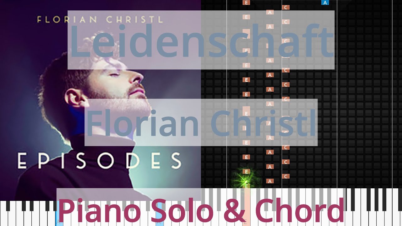 🎹Leidenschaft, Solo & Chord, Florian Christl, Synthesia Piano