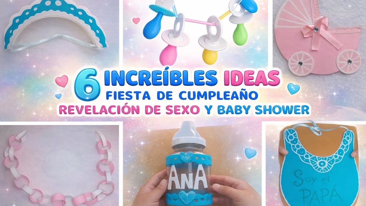 💖💝 COMO HACER 6 INCREIBLES IDEAS PARA BABY SHOWER FACIL DE HACER💖💝
