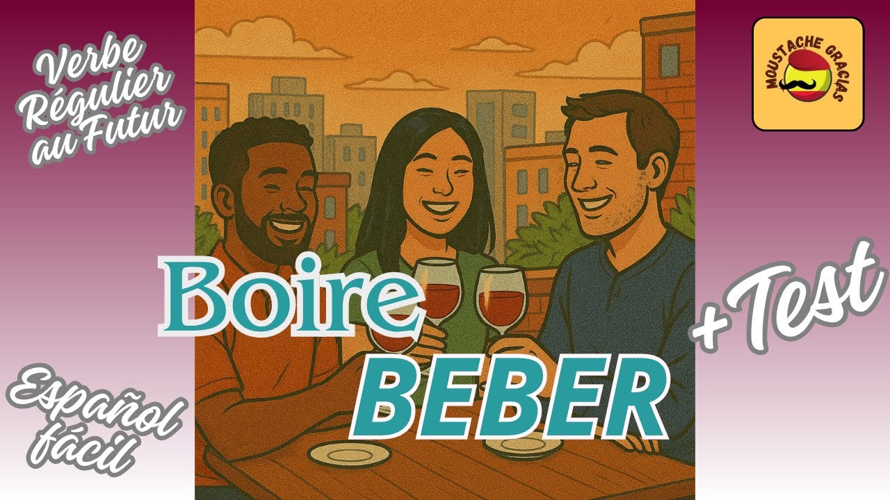 Le verbe Boire en espagnol | 1 verbe au futur + Test | Verbe régulier