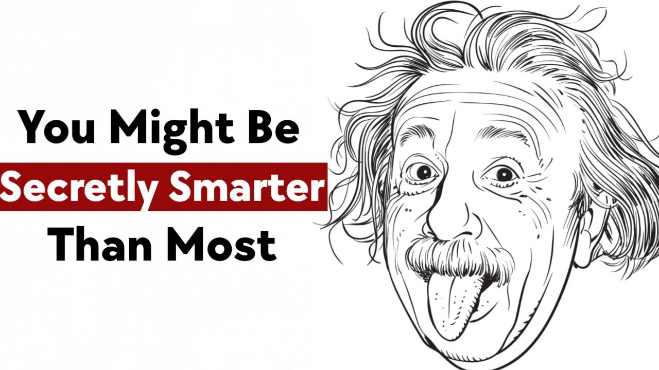 7 Signs You Might Be More Intelligent Than You Think (psychology explain)