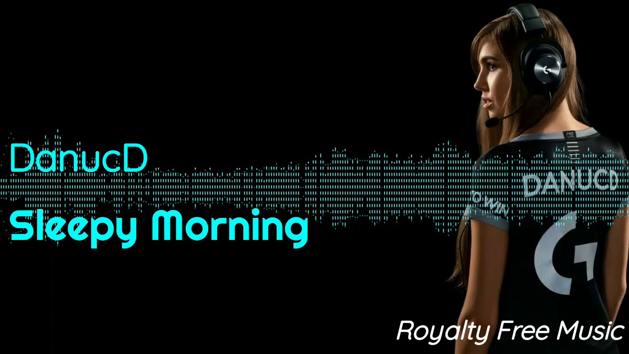 Sleepy Morning by DanucD Royalty Free Music | No Copyright | No Attribution