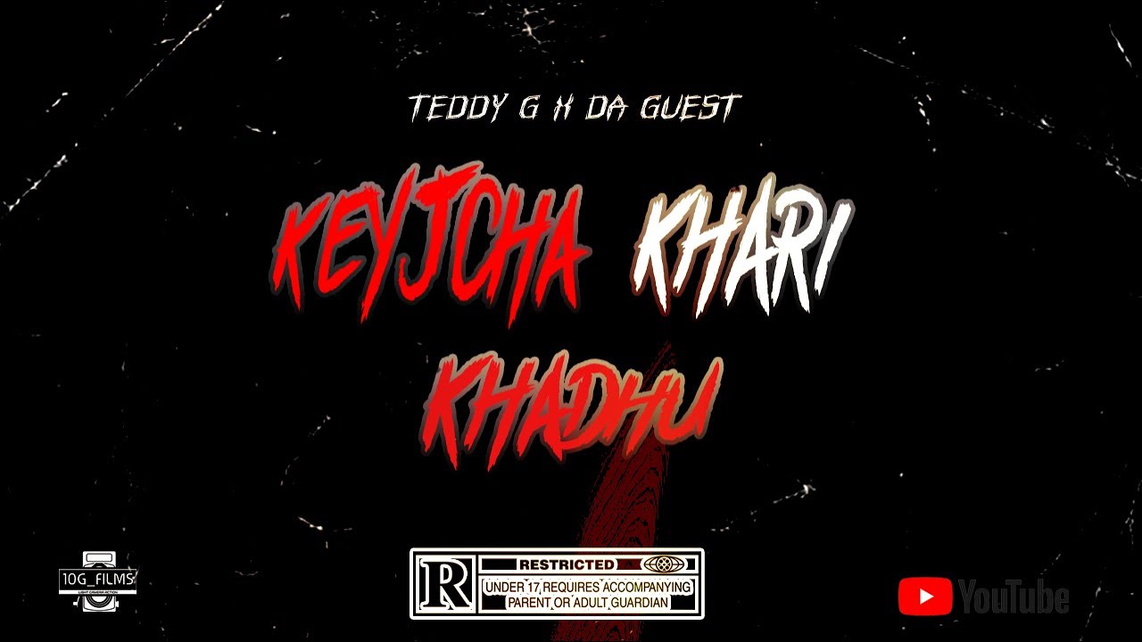Teddy G x @DaGuest24 - Keyjcha Khari Khadhu ( Prod.by @tdawg_101 ) |Official Music Video|