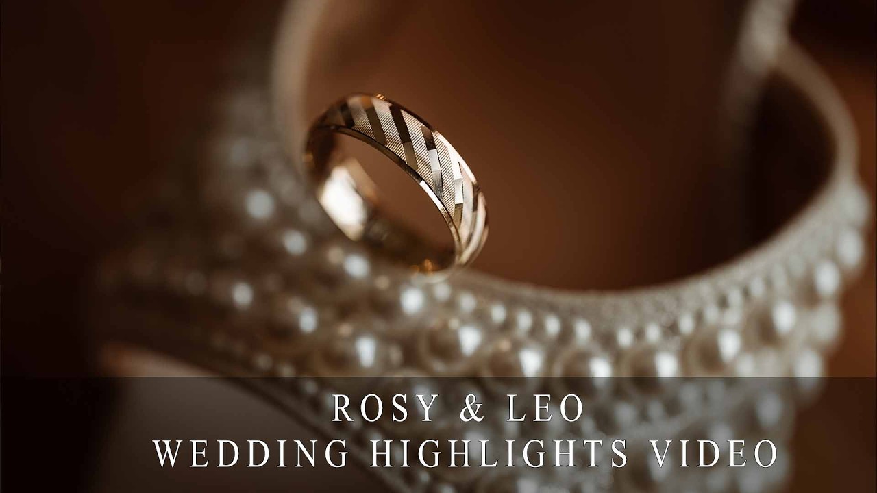 Rosy and Leo Wedding Highlights Video