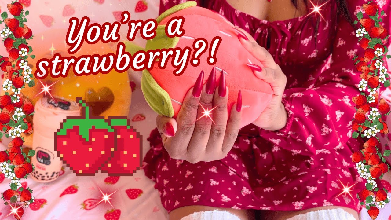 Turning You Into A GIANT Strawberry! 🍓💅 | ASMR