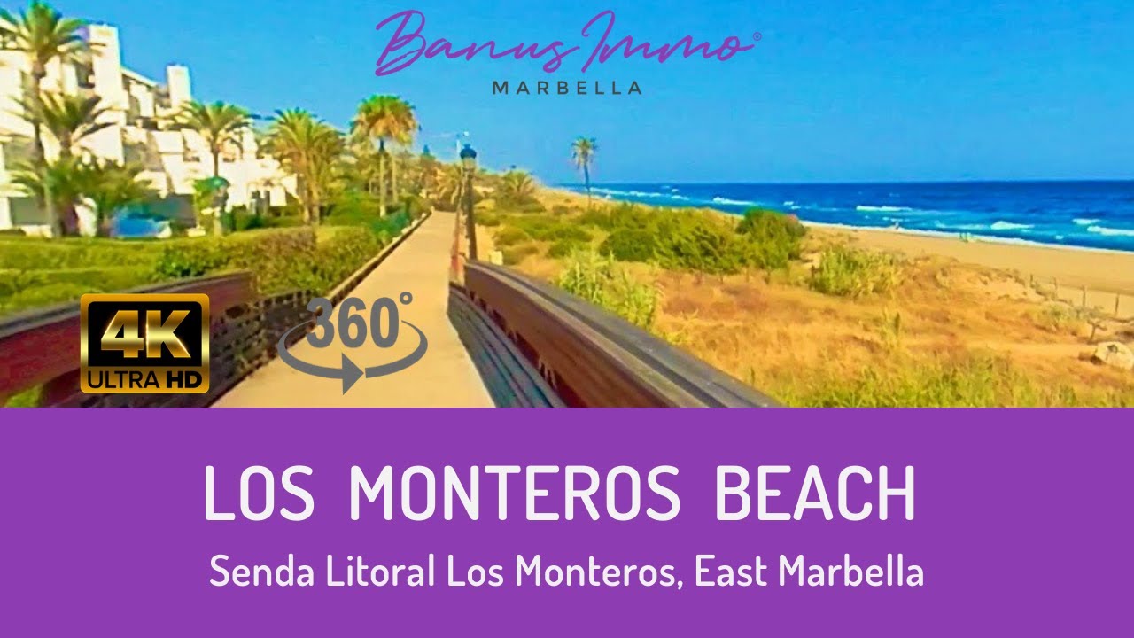 Beachfront Complexes Los Monteros Playa & Palm Beach, 360º VR Impressions From the Senda Litoral