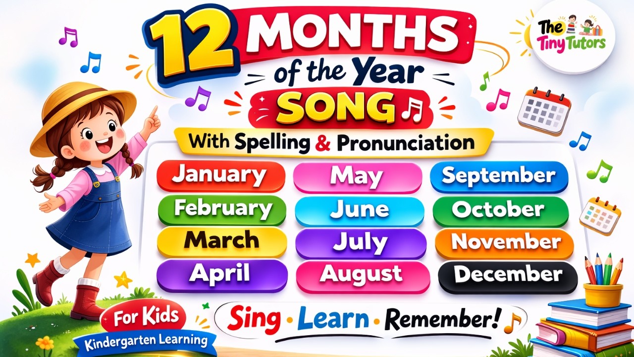 Months of the Year Song for Kids | 12 Month Names in English with Spelling | Kindergarten Learning