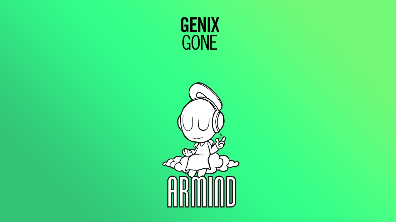 Genix - Gone (Original Mix)