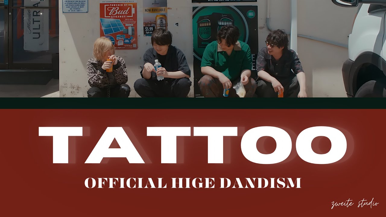 Official Hige Dandism - TATTOO (KAN/ROM/ENG Trans) Lyrics