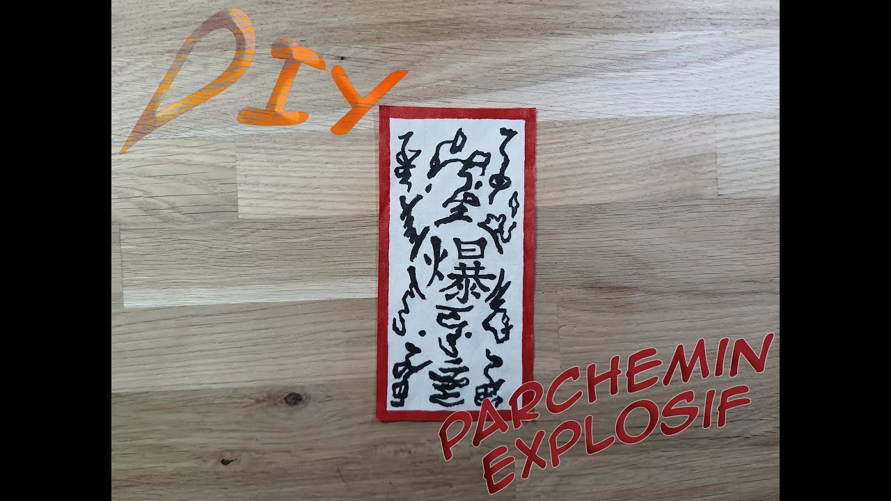 DIY N°1 - parchemin explosif de Naruto