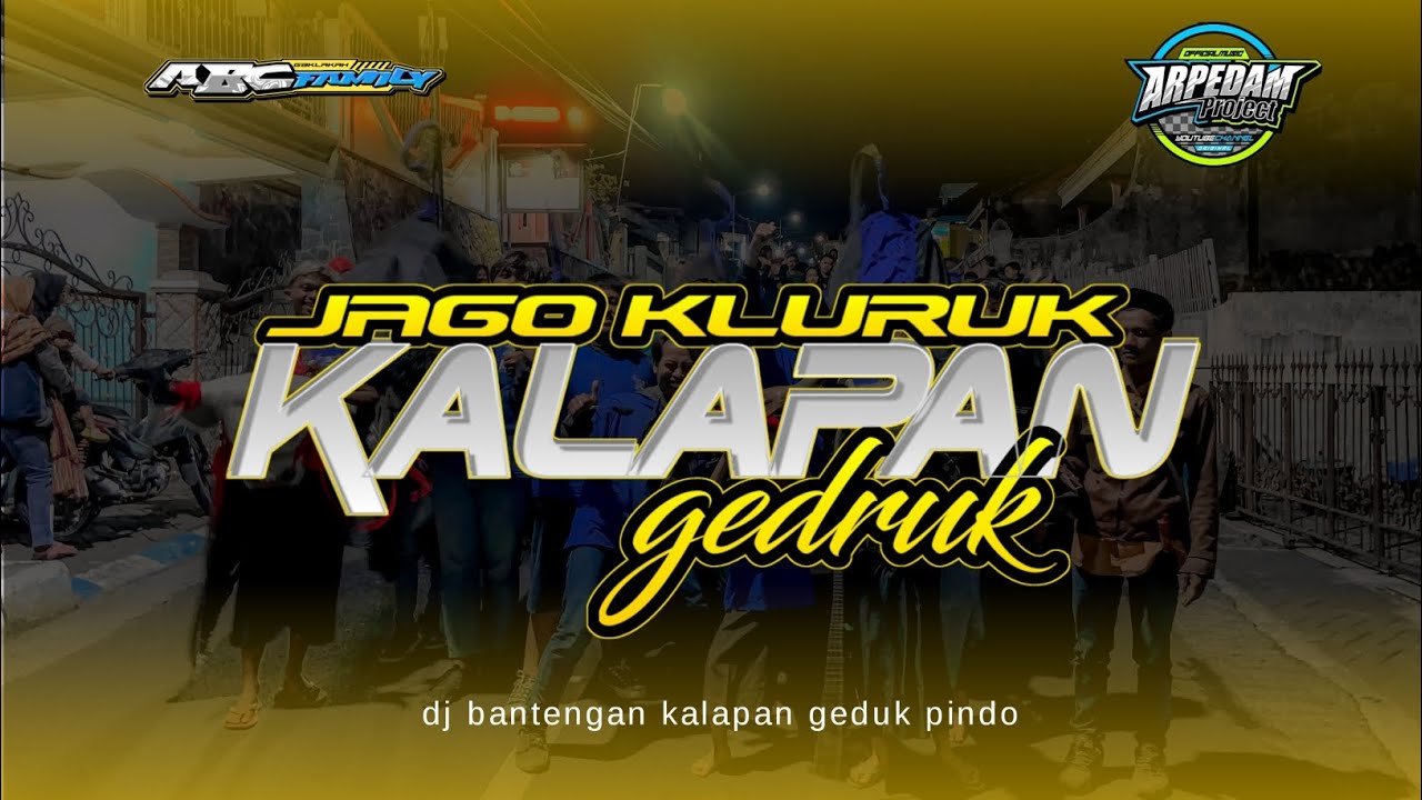 DJ BANTENGAN KALAPAN ❗❗'ABC FAMILY OFFICIAL' (JAGO KLURUK),remixer by:‎@arpedamproject 