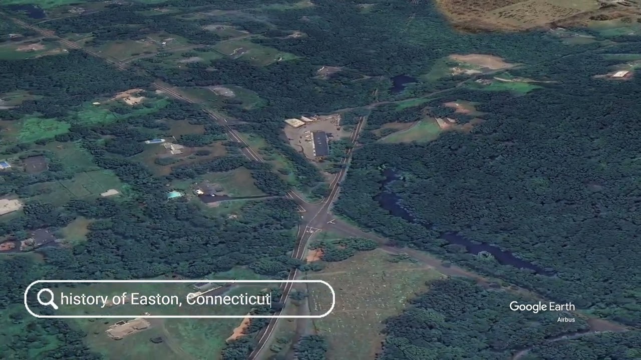 The history of Easton, Connecticut