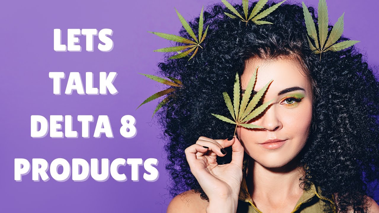 Lets Talk Delta 8 THC | How does Delta 8 THC Feel? | What is Delta 8 THC? | Delta 8 THC review