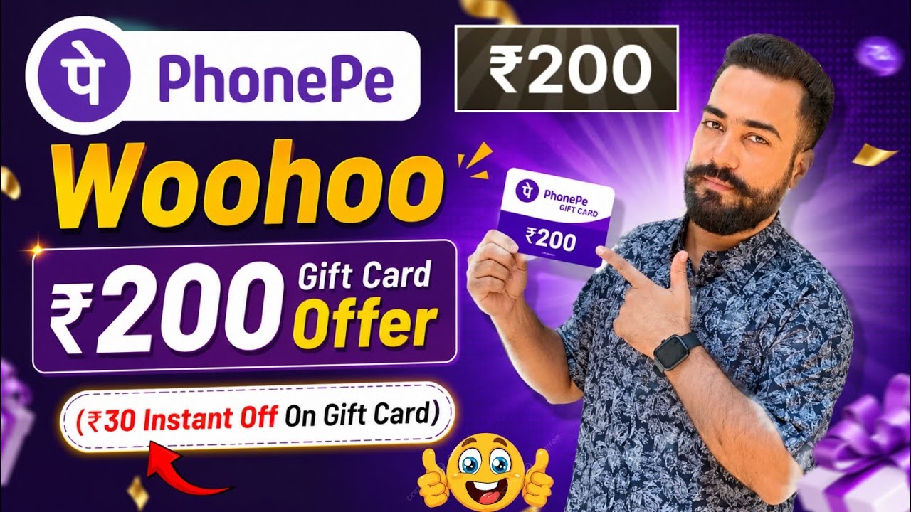 Woohoo PhonePe ₹200🔥Gift Card Offer! PhonePe ₹30 Discount On Gift Card! Gift Card Loot Offer PhonePe
