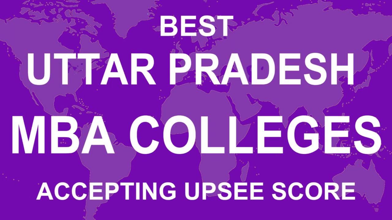 Best MBA Colleges Under UPSEE Colleges in Uttar Pradesh