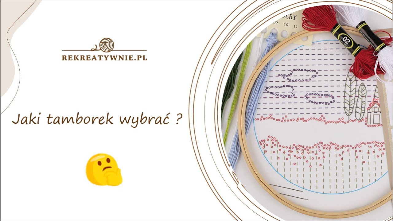 Jaki tamborek wybrać do haftowania? 🤔 Rodzaje, wady i zalety oraz test tamborków  | rekreatywnie.pl