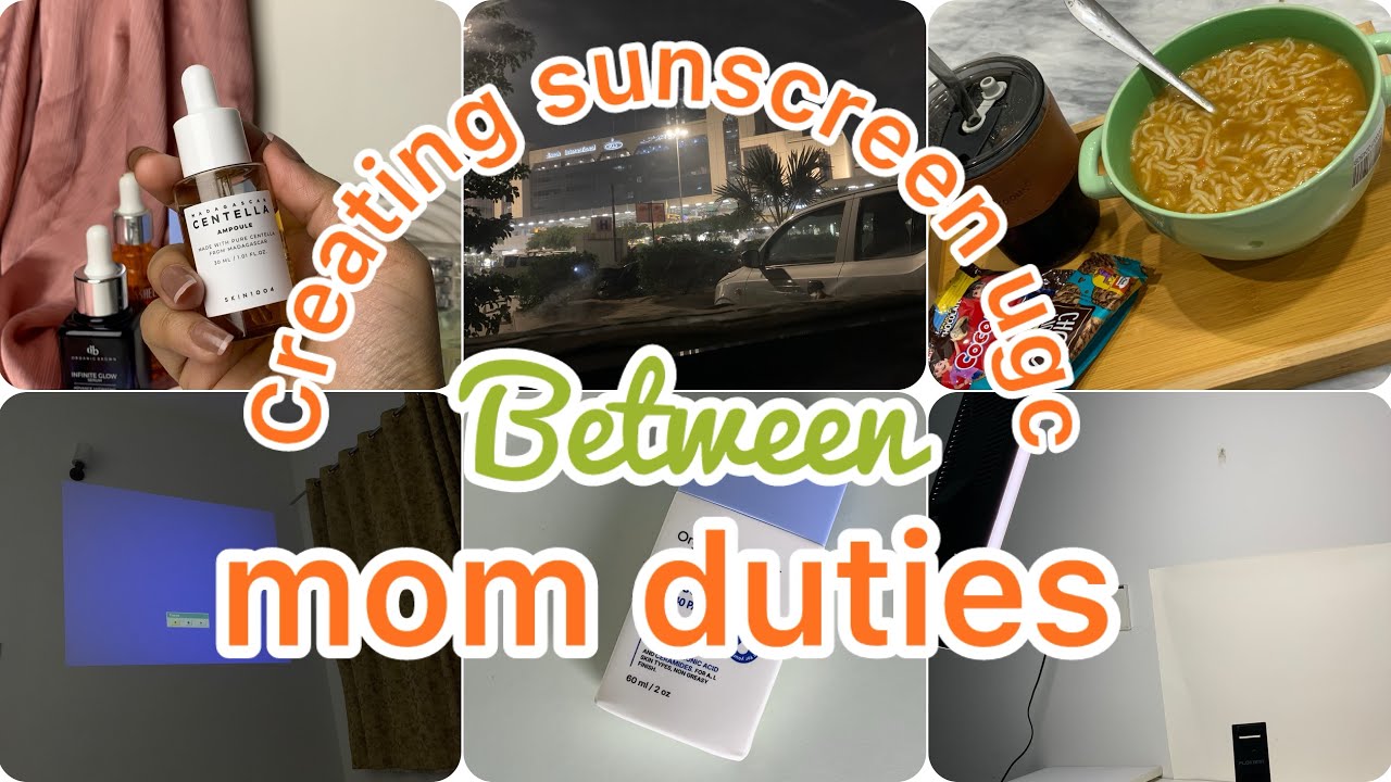 Mom duties ka sath ugc video create karna |suncreen |editing| bts 