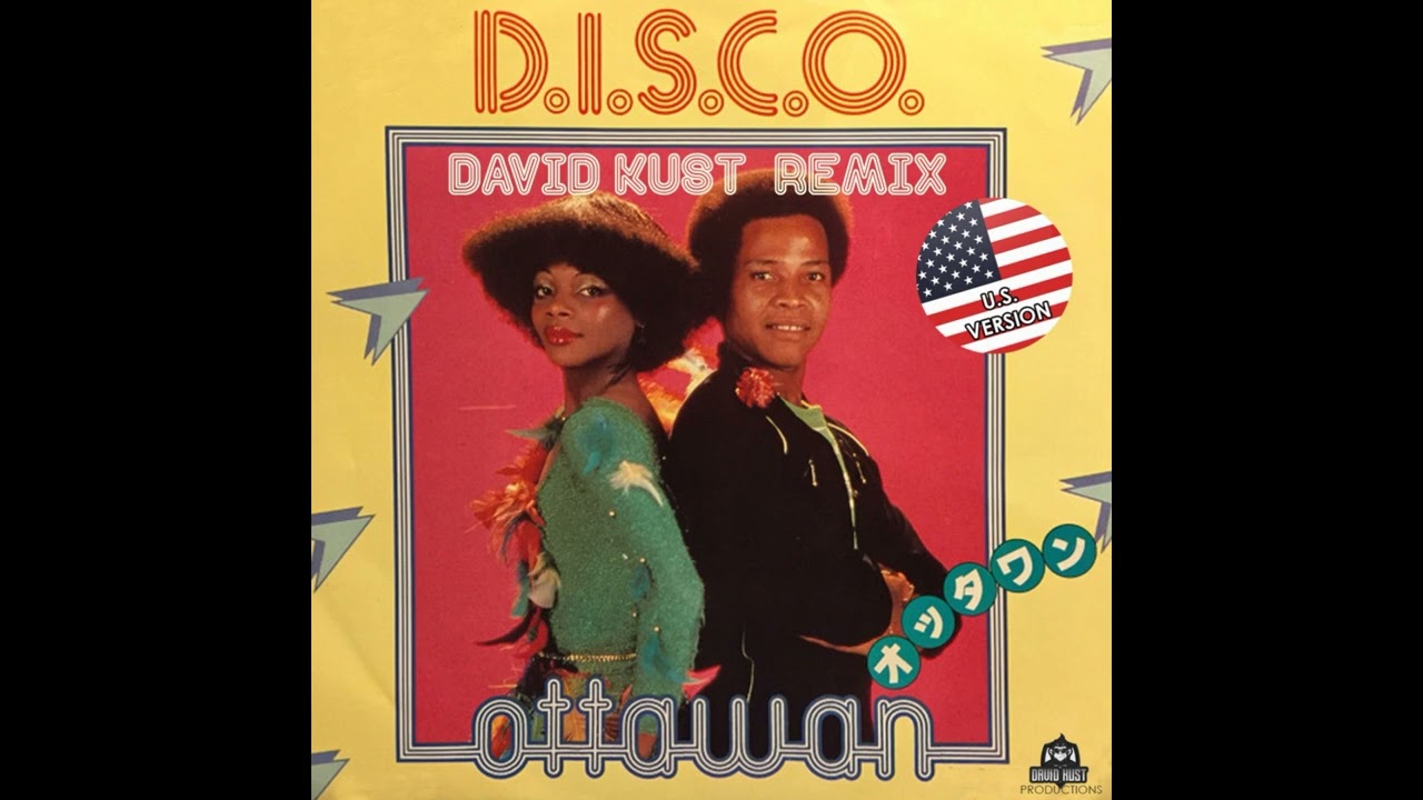 Ottawan - D.I.S.C.O. (David Kust Extended U.S. Remix)