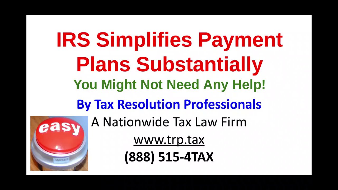 IRS Payment Plan Guide For 2021 - How Do You Do It? What Tax Relief Firms Don't Tell You