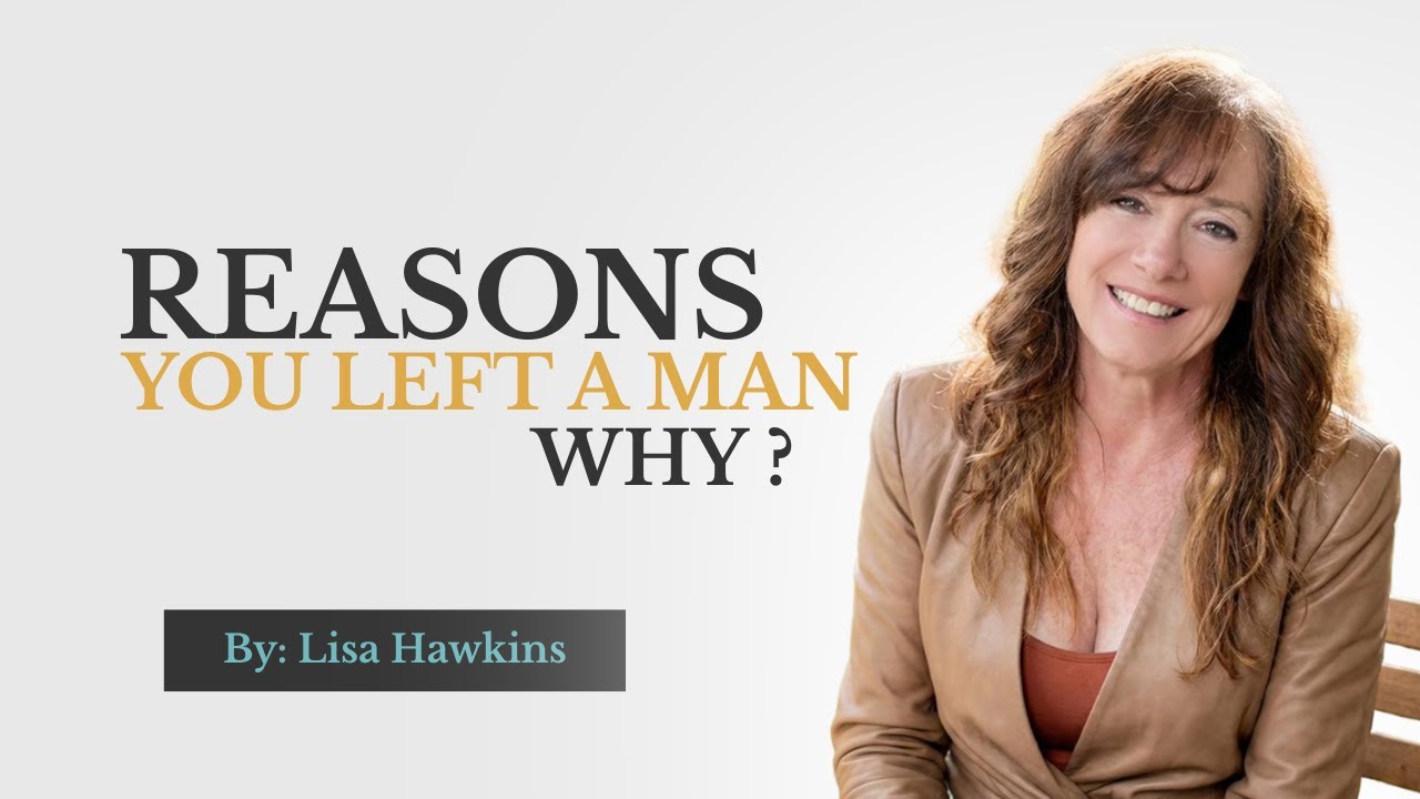 Why You Left Him: A Conscious Awakening