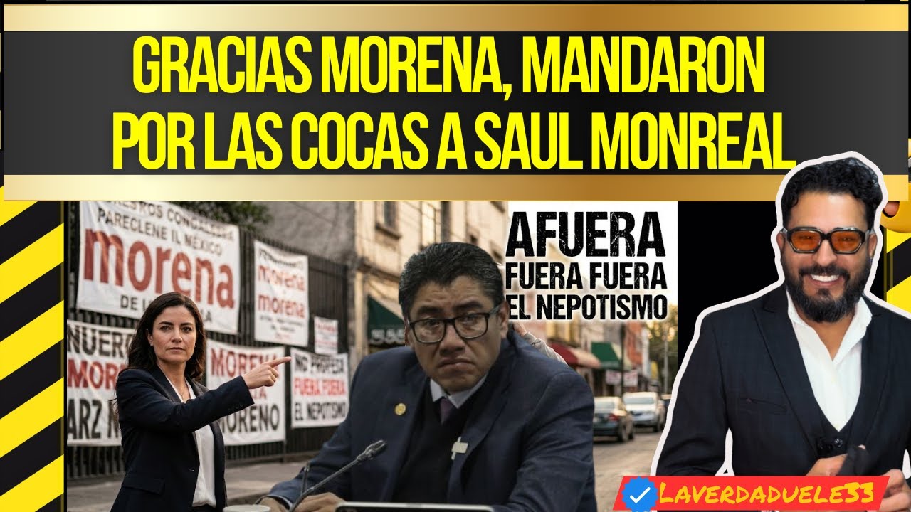 Gracias MORENA, mandaron por las cocas a Saul Monreal 📱